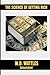 The Science of Getting Rich Annotated: Ageless Literary Classic About Money & Gratitude