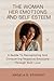 THE WOMAN HER EMOTIONS AND SELF ESTEEM by Angela Stewart