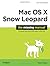 Mac OS X Snow Leopard: The Missing Manual