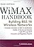 WiMAX Handbook: Building 80...