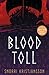 Blood Toll by Snorri Kristjansson Blood Toll by Snorri Kristjansson