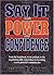 Say it with Power and Confidence