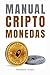 El Manual de las Criptomone...