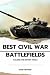 BEST CIVIL WAR BATTLEFIELDS...