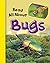 Read All About Bugs (Read All About It)