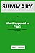 SUMMARY Of What Happened to You? by Robert B. Williams
