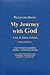My Journey with God Arise &...