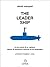 The Leader Ship. La vera st...