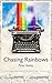 Chasing Rainbows by Peter Vealey