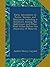 Early Adventures in Persia, Susiana, and Babylonia: Including a Residence Among the Bakhtiyari and Other Wild Tribes Before the Discovery of Nineveh