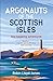 Argonauts of the Scottish I...
