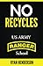 No Recycles: US ARMY Ranger School