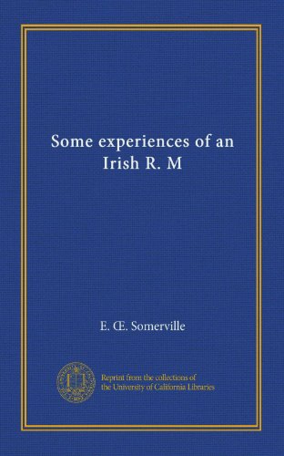 Some experiences of an Irish R. M
