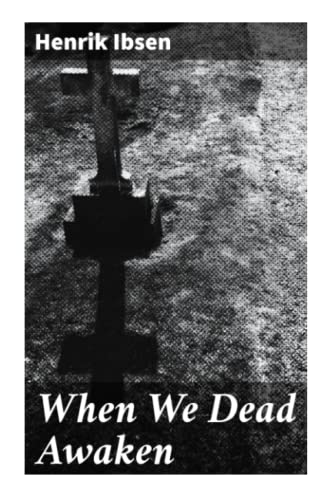 When We Dead Awaken