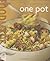 Williams-Sonoma: One Pot: F...