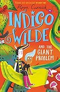 Indigo Wilde and the Giant Problem