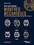Votre collection de montres mécaniques, 2e édition: Une sélection de modèles pour homme à combiner selon vos usages