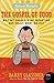 The Gospel of Food: Why We ...