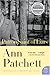 The Patron Saint of Liars by Ann Patchett