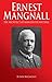 Ernest Mangnall by Iain McCartney
