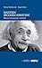 Einstein secondo Einstein: Riflessioni autobiografiche e scientifiche (Italian Edition)