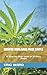 GROWING MARIJUANA MADE SIMPLE: A Step-by-Step Guide in 10 Easy Steps
