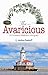 The Avaricious: A Howard Wa...