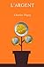 L' Argent: Édition intégrale avec notes (French Edition)