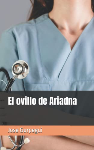 El ovillo de Ariadna (Spanish Edition)