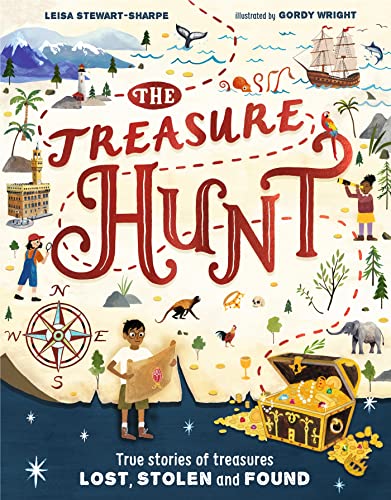 The Treasure Hunt: True stories of treasures lost, stolen and found (Kindle Edition)