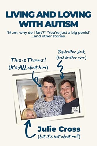 LIVING AND LOVING WITH AUTISM (Kindle Edition)