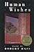 Human Wishes (American Poetry Series)