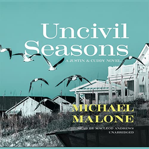 Uncivil Seasons: A Justin & Cuddy Novel