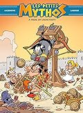 Les Petits Mythos - tome 13: À Troie, on lâche tout !