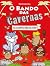 O Bando das Cavernas 1: Na Maior Há Dez Mil Anos (Portuguese Edition)