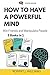 How to Have a Powerful Mind...