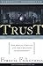 Trust The Social Virture And The Creation of prosperity