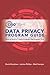 Data Privacy Program Guide: How to Build a Privacy Program that Inspires Trust