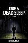 From A Dead Sleep (Sean Coleman Thriller series Book 1)