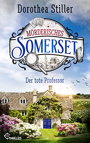 Mörderisches Somerset - Der tote Professor (Somerset-Cosy-Krimi 1) (German Edition)