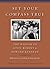 Set Your Compass True: The Wisdom of John, Robert, and Edward Kennedy