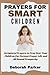 Prayers for Smart Children:...