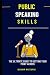 Public Speaking Skills: The...
