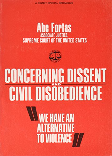 Concerning Dissent and Civil Disobedience - "We Have an Alternative to Violence" (Paperback)