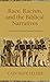 Race, Racism, and the Bibli...