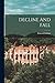 Decline and Fall