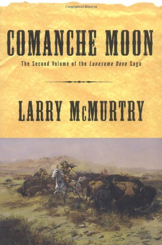 Comanche Moon: A Novel