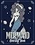 Mermaid Coloring Book: Merm...