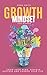 Growth Mindset for Women: G...