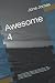 Awesome 4: A voyage of disc...